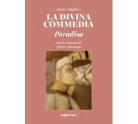 Libri Dante Alighieri - La Divina Commedia. Paradiso