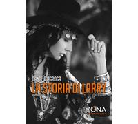 Libri Dante D'Agrosa - La storia di Larry - 2021