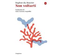 Libri Daphne Du Maurier - Non Voltarti