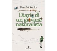 Libri Dara McAnulty - Diario di un giovane naturalista - 2020