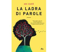 Abi Daré – La ladra di parole – Narrativa Nord (2021)