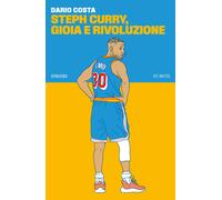 Steph Curry, gioia e rivoluzione