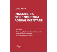 Libri Dario Friso - Ingegneria Dell'industria Agroalimentare #01