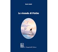 Libri Dario Galati - Le vicende di Psiche - 2020