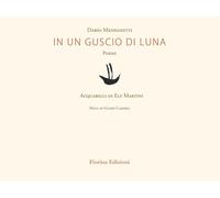 Libri Dario Meneghetti - In Un Guscio Di Luna