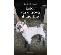 Libri Dario Molinari - Ector vai e trova il tuo Dio - 2021