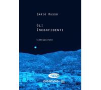 Libri Dario Russo - Gli Inconfidenti