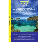 777 porti e ancoraggi. Dal confine albanese al golfo di Ambracia, isole Diaponti