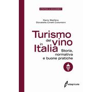Libri Dario Stefàno / Cinelli Colombini Donatella - Turismo Del Vino In Italia.