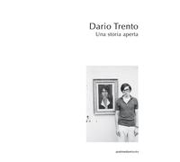 Libri Dario Trento. Una Storia Aperta