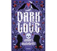 Libri Darklove. Amori Maledetti