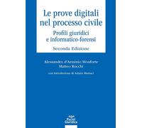 Libri D'Arminio Monforte Alessandro / Rocchi Matteo - Le Prove Digitali Nel Proc