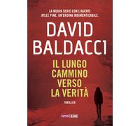 Libri David Baldacci - Il Lungo Cammino Verso La Verita. Atlee Pine