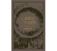 Libri David Day - Gli Anelli Di Tolkien. Ediz. A Colori