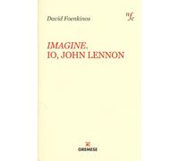 Imagine. Io, John Lennon