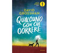 Libri David Grossman - Qualcuno con cui correre - 2022