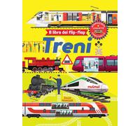 Treni. Il libro dei flip-flap. Ediz. a colori - Hawcock David