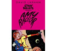Libri David Lapham - Stray bullets presenta: Amy Racecar - 2021