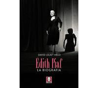 Libri David Lelait-Helo - Edith Piaf. La Biografia