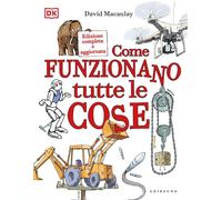 Libri David Macaulay - Come Funzionano Tutte Le Cose