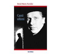 Libri David Maria Turoldo - Canti Ultimi