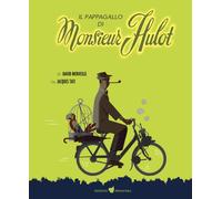 Libri David Merveille - Il pappagallo di Monsieur Hulot - 2022