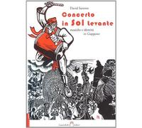 Libri David Santoro - Concerto In Sol Levante. Musiche E Identita In Giappone