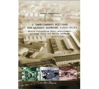 Libri David Vannucci - L' Insediamento Militare Di San Lazzaro Alberoni (1915-20