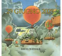 Libri David Wiesner - 29 Giugno 2029