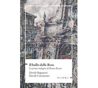 Libri Davide Bagnaresi / Cannizzaro Davide - Il Ballo Delle Rose. La Prima Indag