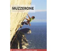 Libri Davide Battistella - Muzzerone E Levante Ligure. Vie E Falesie. Ediz. Ital