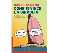 Come si vince la Giraglia - Besana Davide