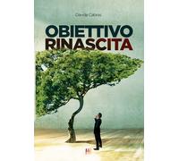 Libri Davide Cabras - Obiettivo rinascita - 2021