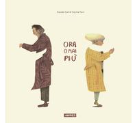 Libri Davide CalÃ¬ / Cecilia Ferri - Ora O Mai Piu