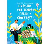 Libri Davide Calì - E vissero per sempre felici e contenti - 2022