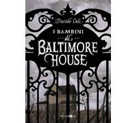 Libri Davide Calì - I Bambini Di Baltimore House