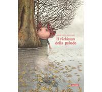 Libri Davide Calì - Il richiamo della palude - 2016