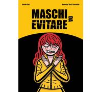 Libri Davide Calì - Maschi da evitare - 2018 (La vie en noir)