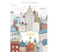 Davide Calì / Sebastien Mourrain – Sentirsi a casa – Ediz. illustrata
