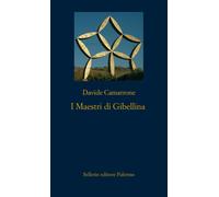 Libri Davide Camarrone - I Maestri Di Gibellina