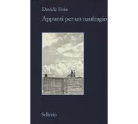 Appunti per un naufragio