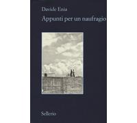 Libri Davide Enia - Appunti per un naufragio - 2017 (Il contesto)