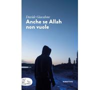 Libri Davide Giacalone - Anche Se Allah Non Vuole