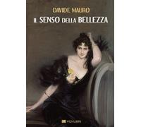 Senso Della Bellezza - Davide Mauro - 2023