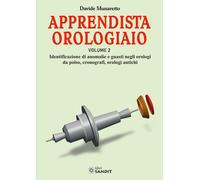 Libri Davide Munaretto - Apprendista Orologiaio. Vol. 2. Identificazione Di Anom