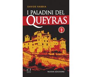 Libri Davide Rabbia - I Paladini del Queyras - 2019