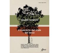 Libri Davide Rondoni - Il concerto del viale dei lecci - 2022