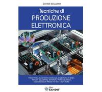 Libri Davide Scullino - Tecniche Di Produzione Elettronica. PCB E PCB-A, Saldatu