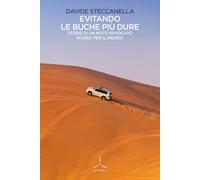 Libri Davide Steccanella - Evitando Le Buche Piu Dure. Storie Di Un Noto Avvocat