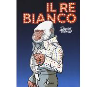 Libri Davide Toffolo - Il re bianco - 2018
